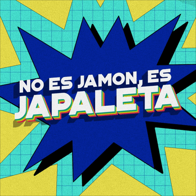 No es jamón es japaleta