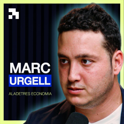 episode Se Viene Una Crisis Y Nadie Está Listo - Marc Urgell | Aladetres artwork
