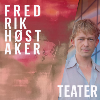 episode Teater - Fredrik Høstaker artwork