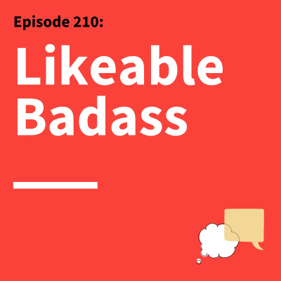 episode 210. First Impression to Lasting Impact: Use Status Strategically artwork