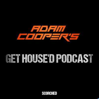 Adam Cooper's Get House'd Podcast