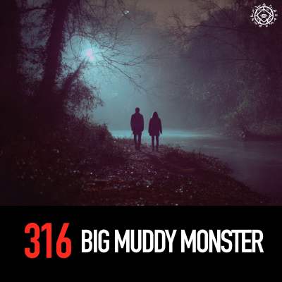 episode Big Muddy Monster artwork