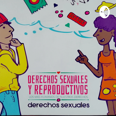 Derechos Sexuales Y Derechos Reproductivos