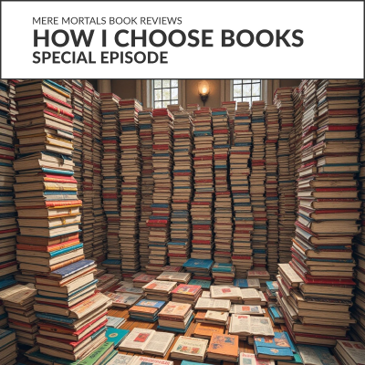 episode How I Choose Books | Techniques To Find & Prefilter Enjoyable Reads artwork