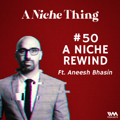 episode A Niche Rewind: 50 Episodes artwork