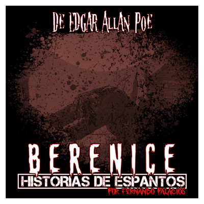 episode [REGRABADO] Berenice de Edgar Allan Poe artwork