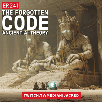 episode EP.241 The Forgotten Code: Ancient AI Theory artwork