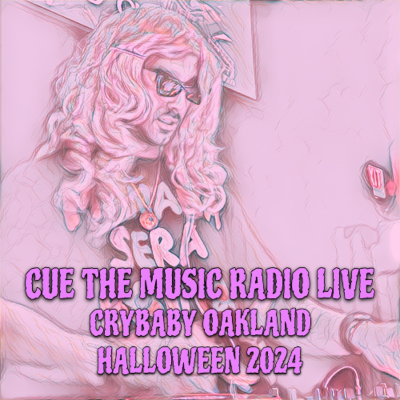 episode Cue the Music Radio Ep. 94 LIVE FROM CRYBABY OAKLAND HALLOWEEN 2024 artwork