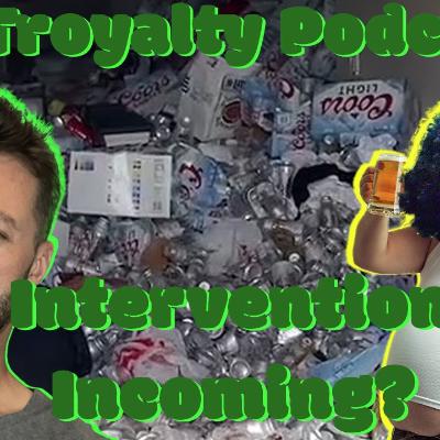 episode 82: Intervention Incoming? - The Troyalty Podcast 82 artwork