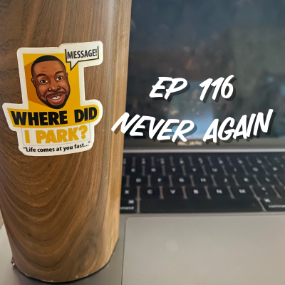 episode WDIP-116: Never Again artwork