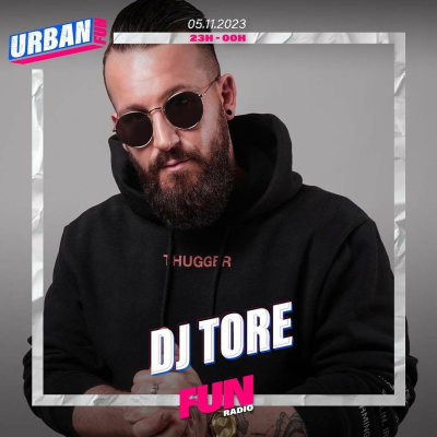 episode DJ TORE - URBAN FUN RADIO 05/11/2023 artwork