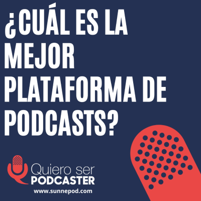 episode ¿Cuál es la mejor plataforma de podcasts? artwork