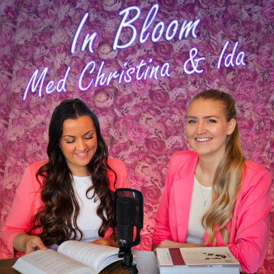 In Bloom med Christina & Ida