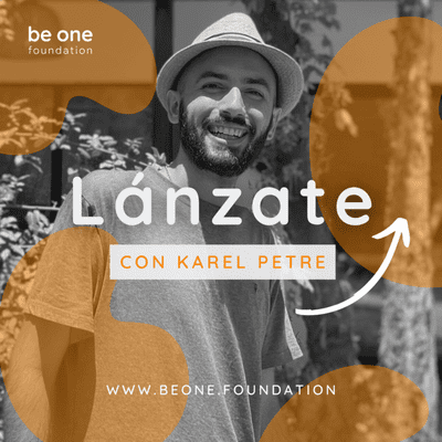 Lánzate Online para Emprendedores Conscientes | Karel Petre | Be One