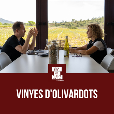 episode Vinyes Olivardots en Vins and Grapes artwork