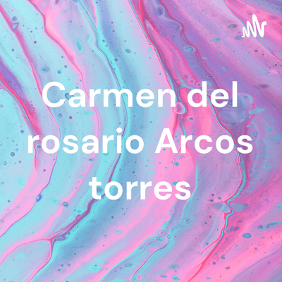 Carmen del rosario Arcos torres