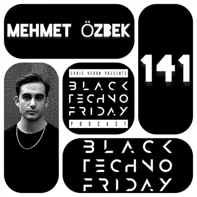 episode Black TECHNO Friday Podcast #141 by Mehmet Özbek (Extima/Tronic/Senso) artwork