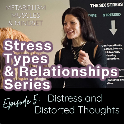 episode Stress Series - 05 - Distress and Distorted Thoughts artwork