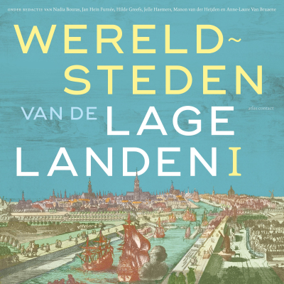 Cover image Wereldsteden van de lage landen I