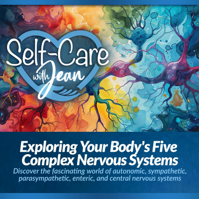 episode 6/12/25: Exploring Your Body's Five Complex Nervous Systems artwork