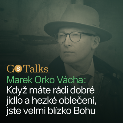 episode GS Talks #55 Kněz Marek Orko Vácha: Když máte rádi dobré jídlo a hezké oblečení, jste velmi blízko Bohu artwork