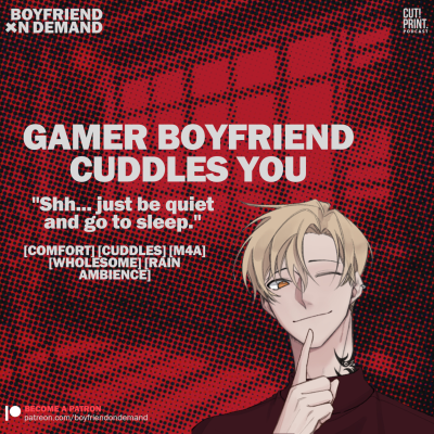 episode Gamer Boyfriend x Cuddles artwork