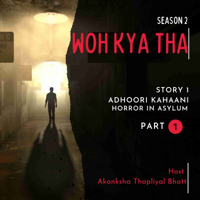 episode Adhoori Kahani: Part 1 artwork