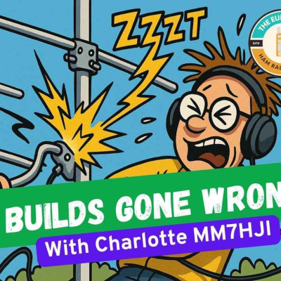 episode Antenna builds gone wrong - With Charlotte MM7HJI artwork