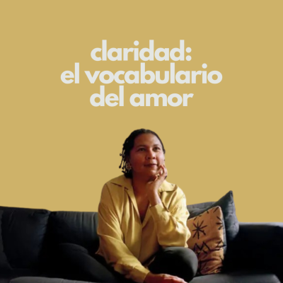 episode claridad: el vocabulario del amor artwork