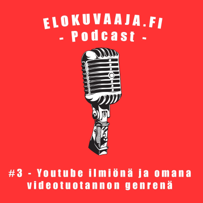 episode #3 - YouTube ilmiönä ja omana videotuotannon genrenään artwork