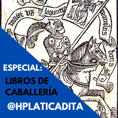 episode Ecos Medievales Libros de Caballerías hasta nuestra Actualidad (Especial Festival Medieval Guanajuato 2024) artwork