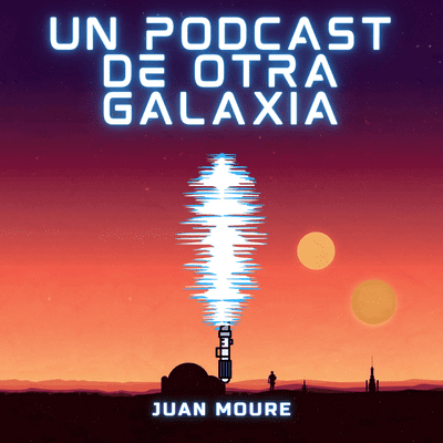 Un podcast de otra galaxia.