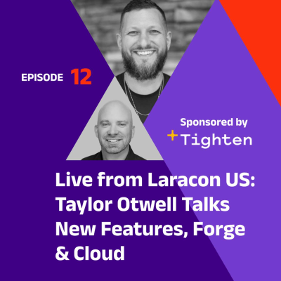 episode Live from Laracon US: Taylor Otwell Talks New Features, Forge & Cloud artwork