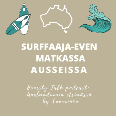 episode Unelmaduunia etsimässä: Surffaaja-Even matkassa Ausseissa! artwork