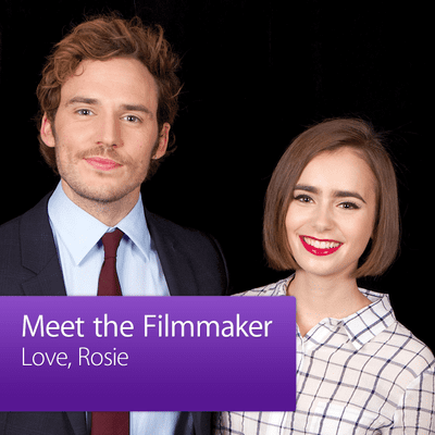 Love, Rosie: Meet the Filmmaker