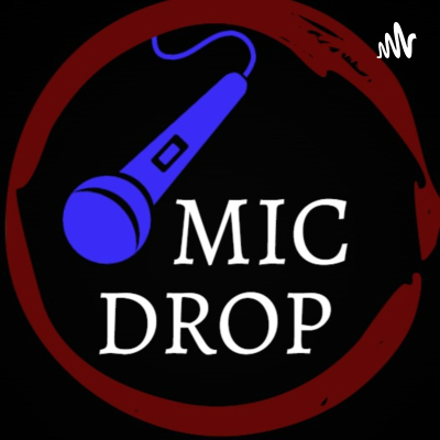 Mic Drop