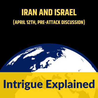 episode Iran and Israel - Pre-Attack Discussion artwork