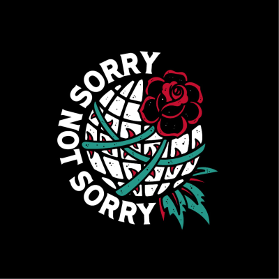 Sorry Not Sorry