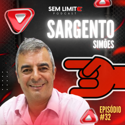 episode SARGENTO SIMÕES - Sem Limite Podcast #33 artwork