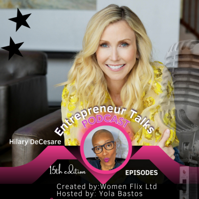 episode Transforming Life Transitions: Unleashing Your 3HQ™ Power with Yola Bastos & Hilary DeCesare - Season 15 Episode 7 artwork