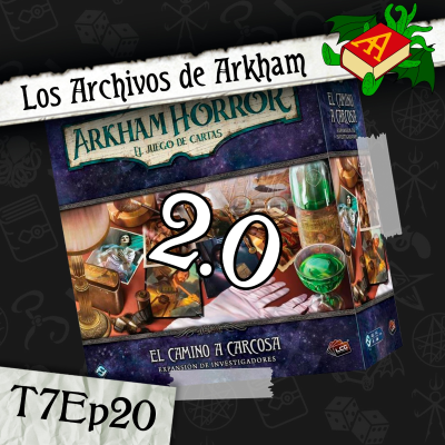 episode T7Ep20 - Remazos de Inicio - El Camino a Carcosa artwork