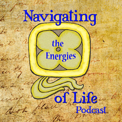Kansikuva näyttelystä Navigating the Energies of Life Podcast