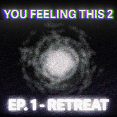 episode Feed Drop* You Feeling This (video podcast!) artwork