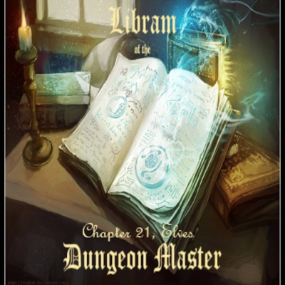 episode Libram of the DM: Chapter 21, Elves! artwork
