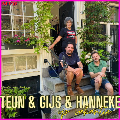Teun & Gijs & Hanneke op vakantie