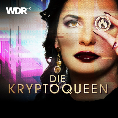 episode Podcast-Tipp: Die Kryptoqueen artwork