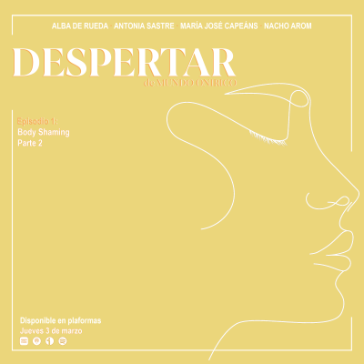 episode Despertar episodio 2: Body Shaming (parte 2) artwork