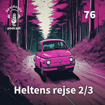 episode 76: Heltens rejse 2/3 artwork