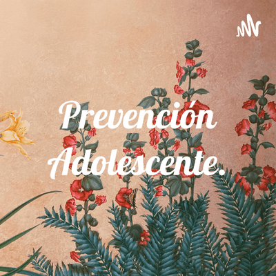 Prevención Adolescente.