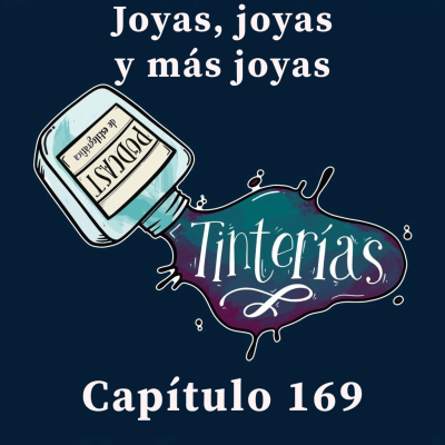 episode 169. Joyas, joyas y más joyas artwork